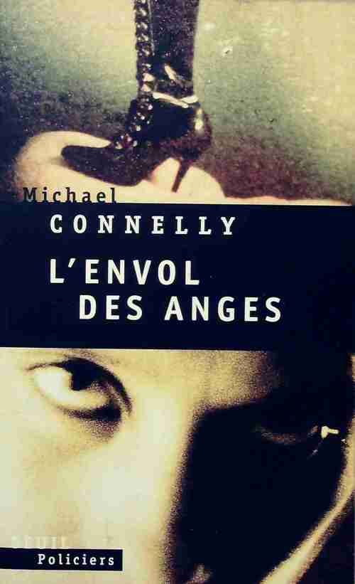 L'envol des anges - Michael Connelly -  Seuil Policiers - Livre