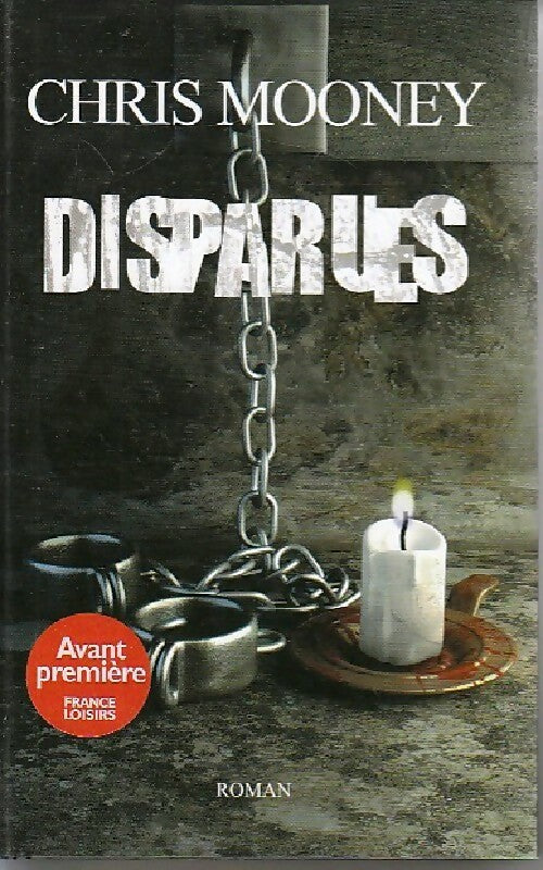 Livrenpoche : Disparues - Chris Mooney - Livre