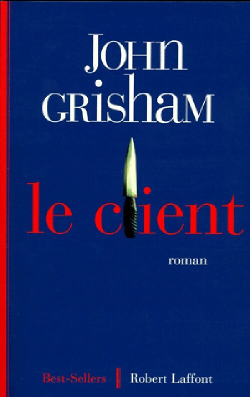 Livrenpoche : Le client - John Grisham - Livre