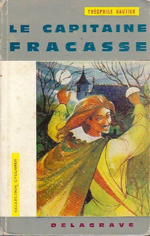 Livrenpoche : Le capitaine Fracasse - Théophile Gautier - Livre