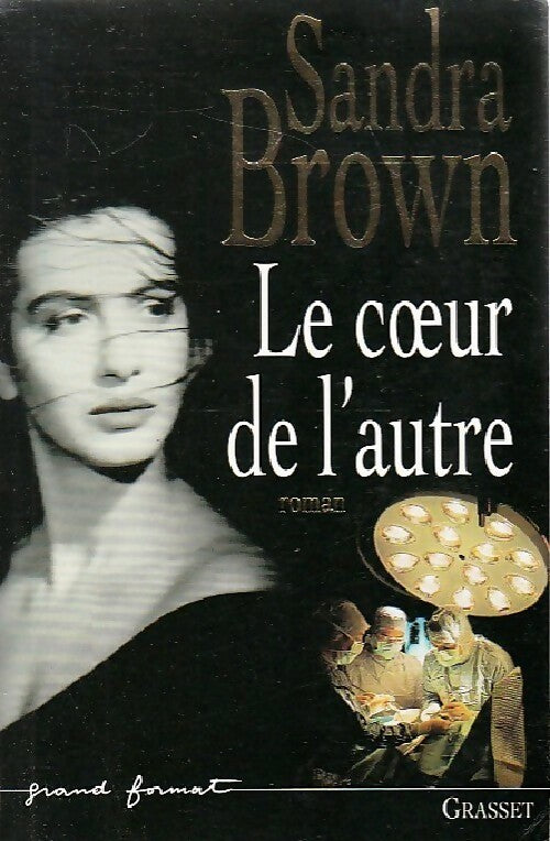 Livrenpoche : Le coeur de l'autre - Sandra Brown - Livre