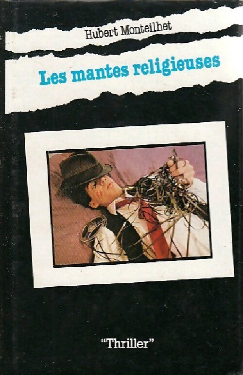 Livrenpoche : Les mantes religieuses - Hubert Monteilhet - Livre