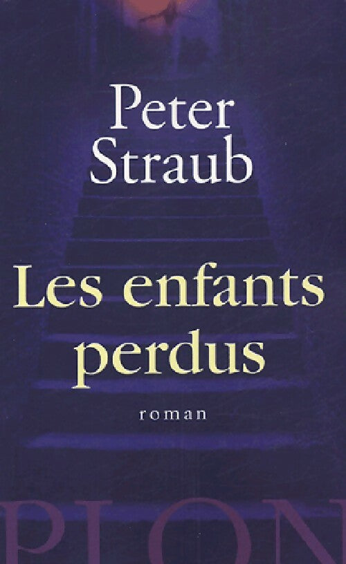 Livrenpoche : Les enfants perdus - Peter Straub - Livre