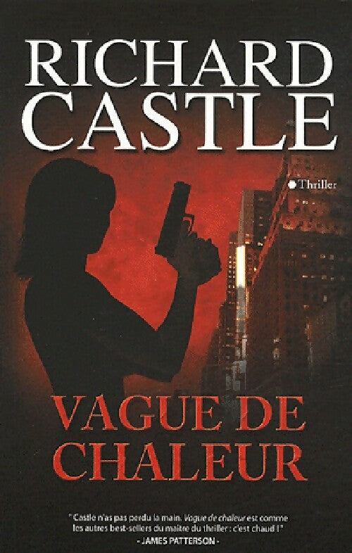 Livrenpoche : Vague de chaleur - Richard Castle - Livre
