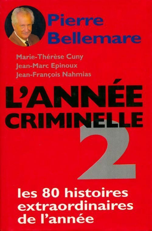 L'année criminelle Tome II - Catherine Gildiner -  France Loisirs GF - Livre