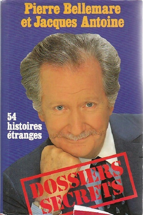 Livrenpoche : Dossiers secrets - Pierre Bellemare - Livre