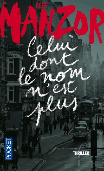 Livrenpoche : Celui dont le nom n'est plus - René Manzor - Livre