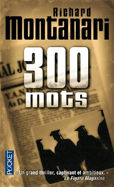 Livrenpoche : 300 Mots - Richard Montanari - Livre