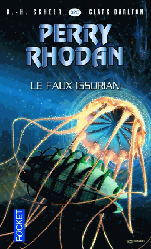 Livrenpoche : Le faux Igsorian - Karl Herbert Scheer, Clark Darlton - Livre