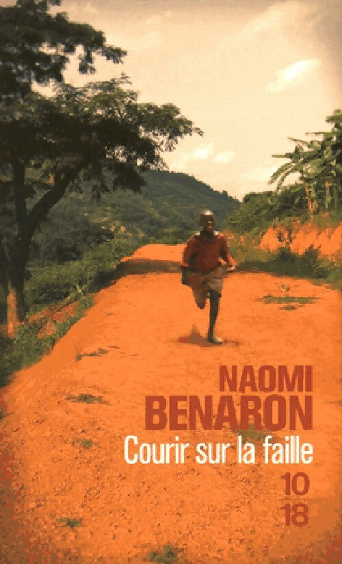 Courir sur la faille - Naomi Benaron - Livre