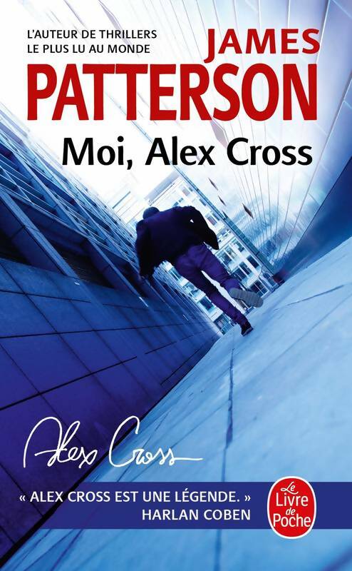 Moi, Alex Cross - James Patterson -  Le Livre de Poche - Livre