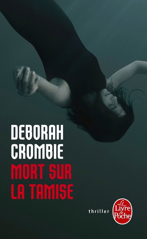 Mort sur la Tamise - Deborah Crombie - Livre