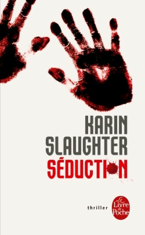 Livrenpoche : Séduction - Karin Slaughter - Livre