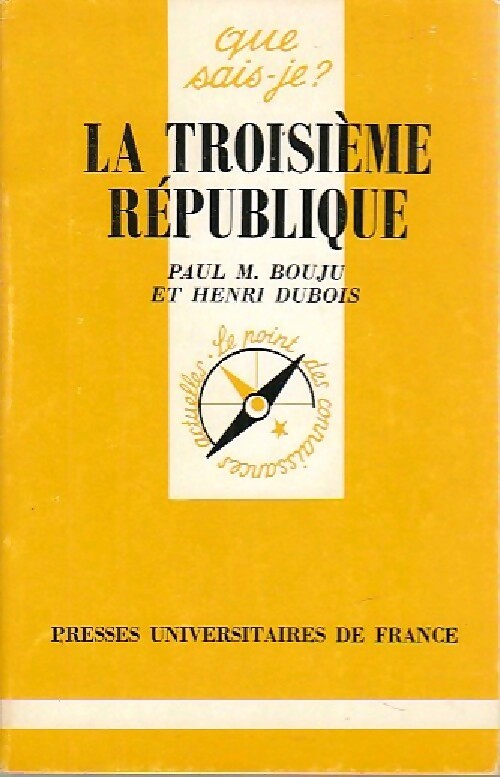 Livrenpoche : La Troisième République - Paul M. Bouju, Bouju M - Dubois Henri, Bouju Paul M - Livre