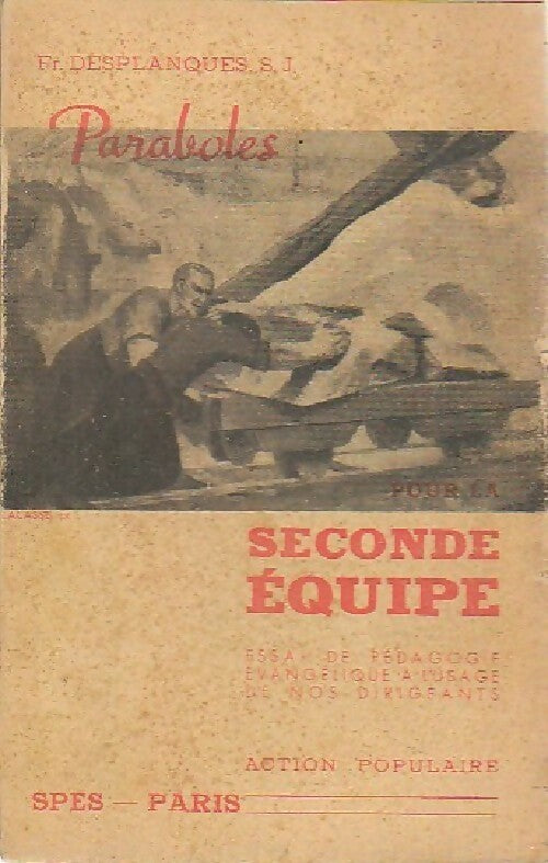 Livrenpoche : Paraboles pour la seconde équipe - Fr. Desplanques - Livre