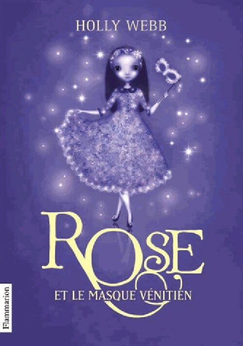 Livrenpoche : Rose Tome III : Rose et le masque vénitien - Holly Webb - Livre