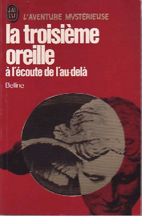 Livrenpoche : La troisième oreille - Marcel Belline - Livre
