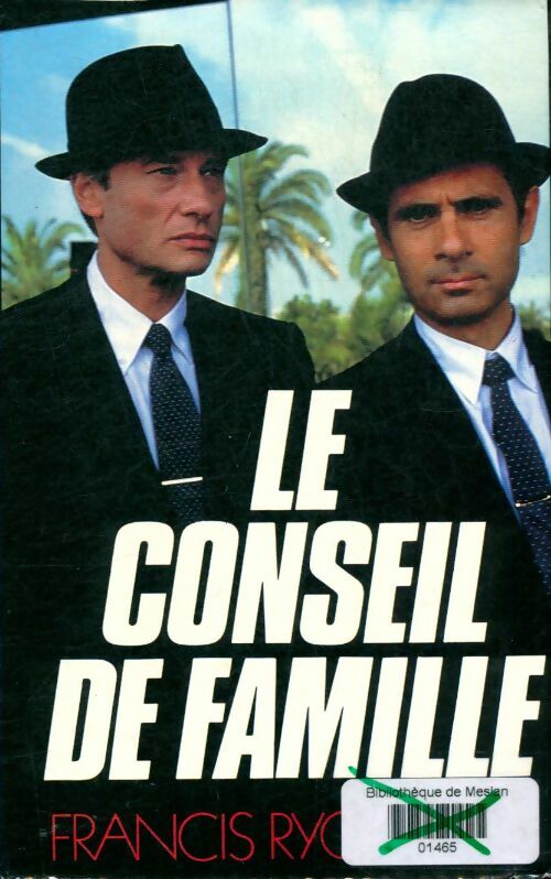 Livrenpoche : Le conseil de famille - Francis Ryck, Francis Rick - Livre