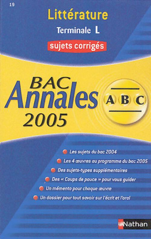 Livrenpoche : Littérature Terminale L Bac 2005 - Lucien Giraudo - Livre