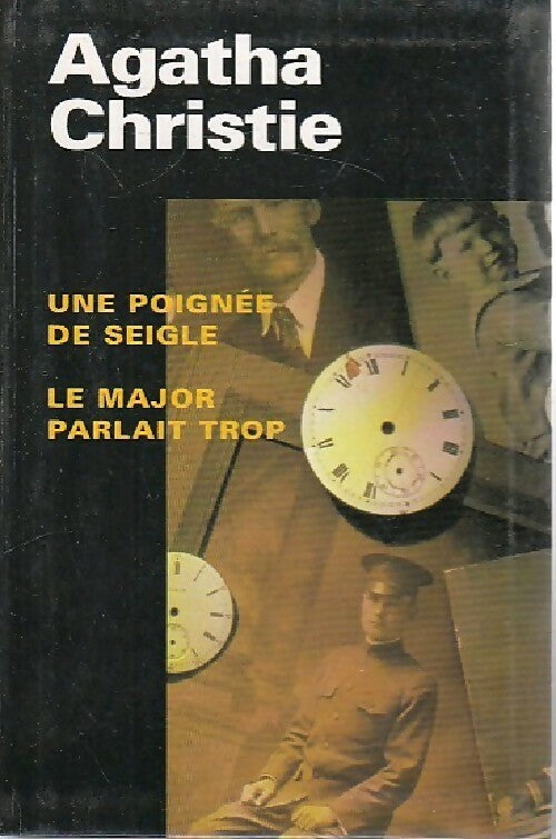 Livrenpoche : Une poignée de seigle / Le major parlait trop - Agatha Christie - Livre