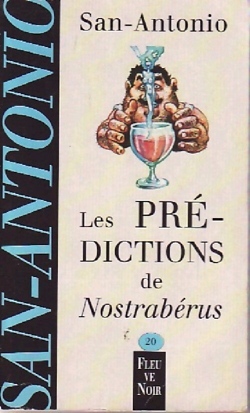 Livrenpoche : Les prédictions de Nostrabérus - San-Antonio - Livre