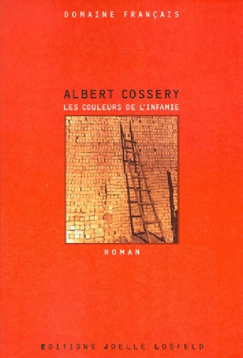 Livrenpoche : Les couleurs de l'infamie - Albert Cossery - Livre