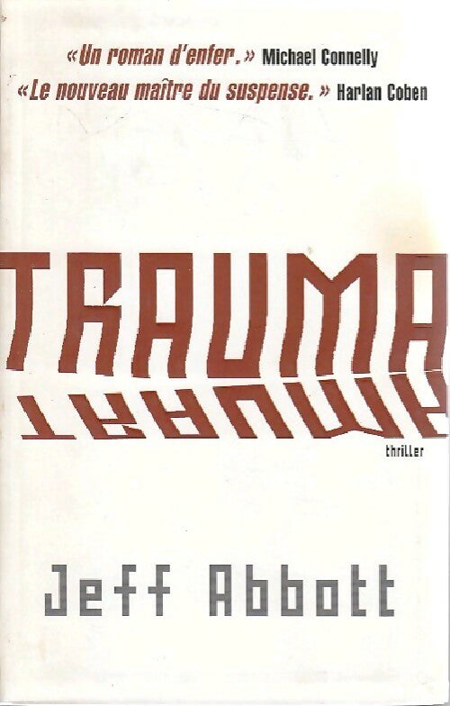 Livrenpoche : Trauma - Jeff Abbott - Livre