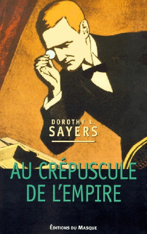 Livrenpoche : Au crépuscule de l'empire - Dorothy L. Sayers - Livre