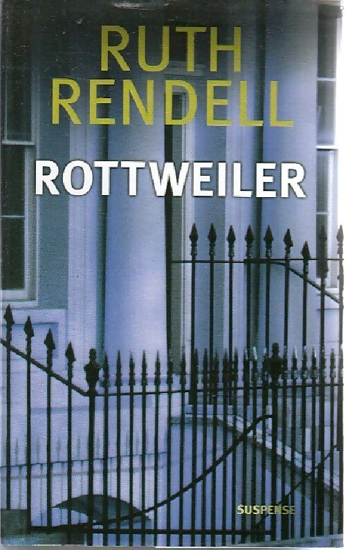 Livrenpoche : Rottweiler - Ruth Rendell - Livre