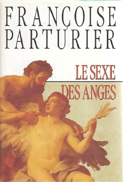 Livrenpoche : Le sexe des anges - Françoise Parturier - Livre