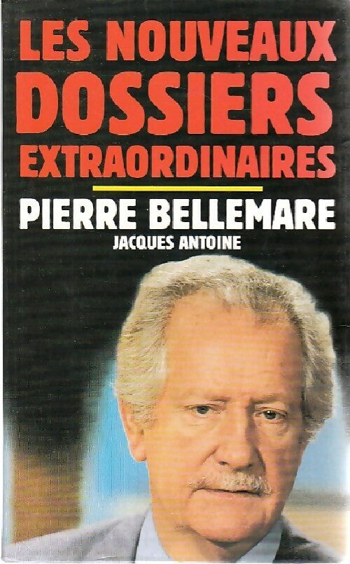 Livrenpoche : Les nouveaux dossiers extraordinaires - Jacques Antoine - Livre