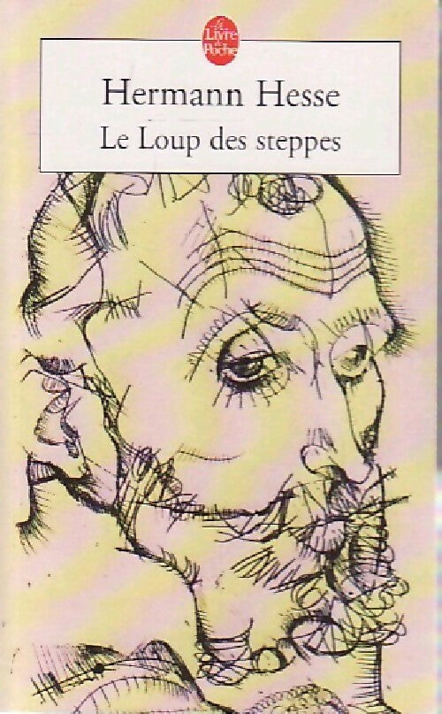 Livrenpoche : Le loup des steppes - Hermann Hesse - Livre