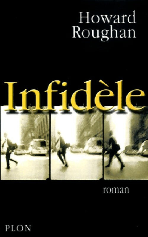 Livrenpoche : Infidèle - Howard Roughan - Livre