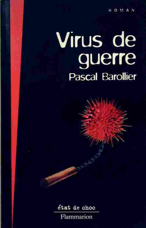 Livrenpoche : Virus de guerre - Pascal Barollier - Livre
