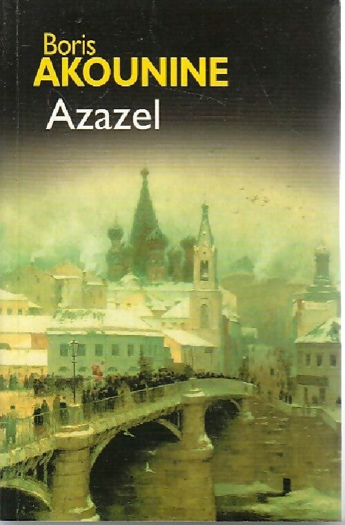 Livrenpoche : Azazel - Boris Akounine - Livre
