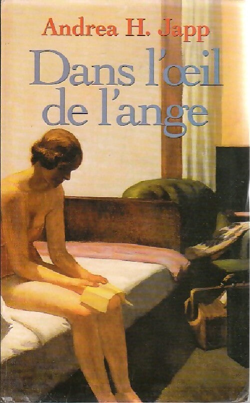 Livrenpoche : Dans l'oeil de l'ange - Andréa H. Japp - Livre