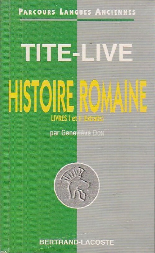 Livrenpoche : Histoire romaine livres I et II - Tite-Live - Livre