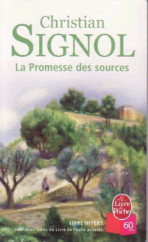 Livrenpoche : La promesse des sources - Christian Signol - Livre