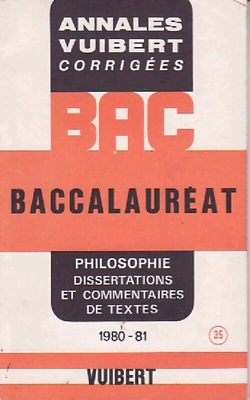 Livrenpoche : Annales corrigées du BAC 1980-1981 : Philosophie, dissertations et commentaires de textes - Inconnu - Livre