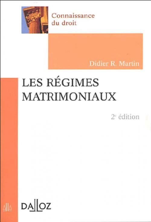Livrenpoche : Les régimes matrimoniaux - Didier R. Martin - Livre