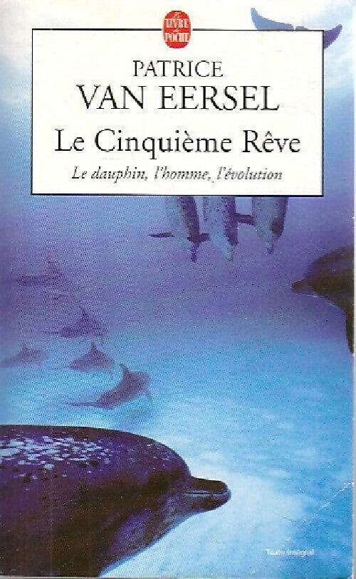 Livrenpoche : Le cinquième rêve - Patrice Van Eersel - Livre