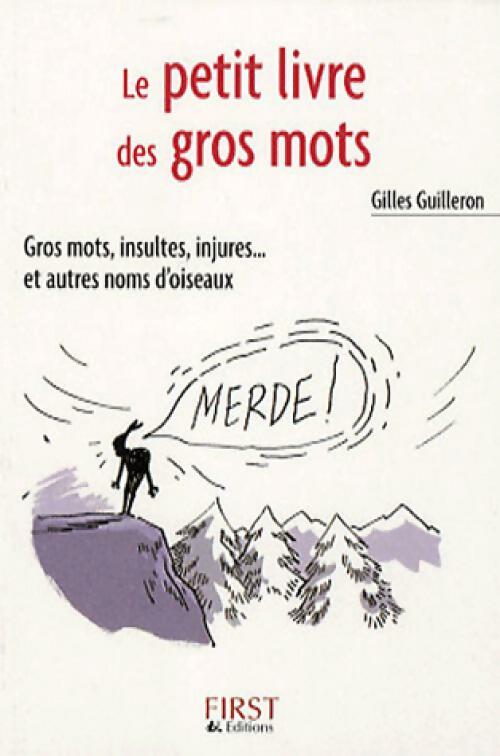 Livrenpoche : Le petit livre des gros mots - Gilles Guilleron - Livre