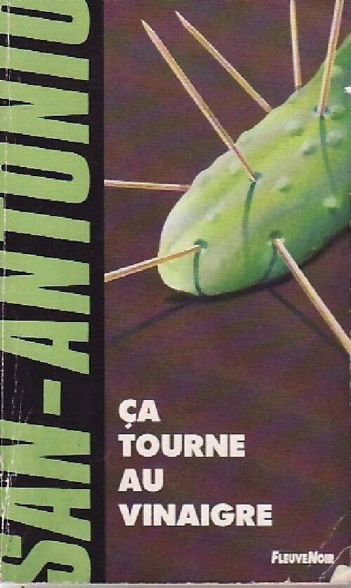 Livrenpoche : Ca tourne au vinaigre - San-Antonio - Livre