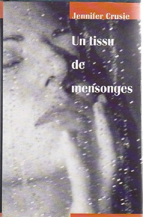 Livrenpoche : Un tissu de mensonges - Jennifer Crusie - Livre