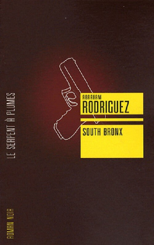 Livrenpoche : South Bronx - Abraham Rodriguez - Livre