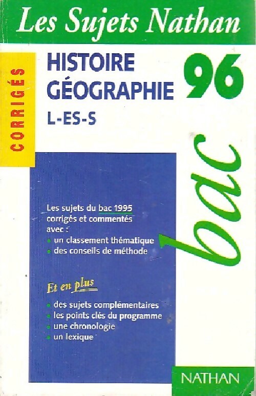 Livrenpoche : Histoire Géographie, Terminale L, S, ES 1996 corrigés - Collectif - Livre
