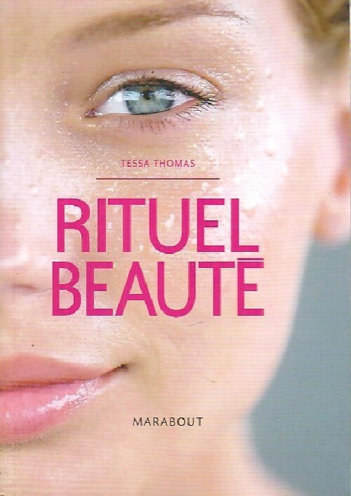 Livrenpoche : Rituel beauté - Tessa Thomas - Livre