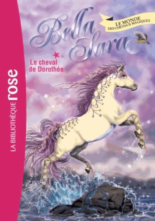 Bella Sara Tome XX : Le cheval de Dorothée - Inconnu - Livre