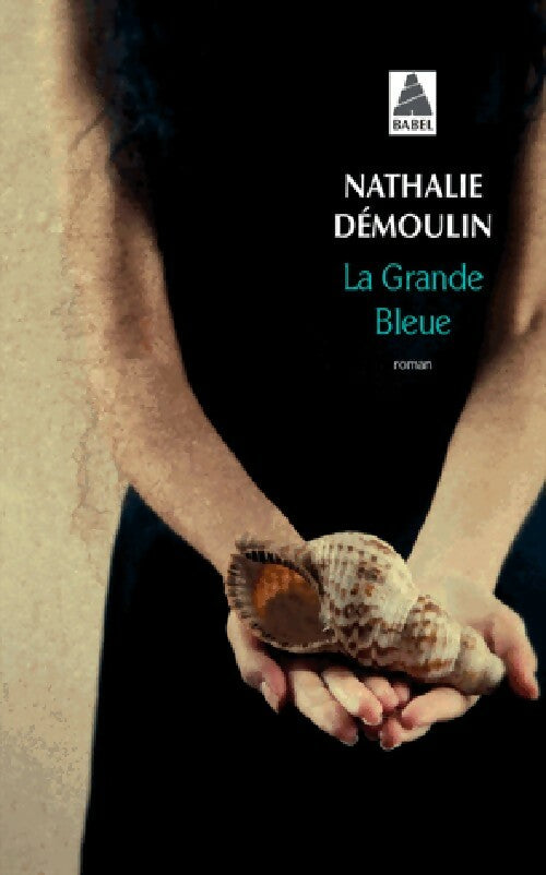Livrenpoche : La grande bleue - Nathalie Démoulin - Livre
