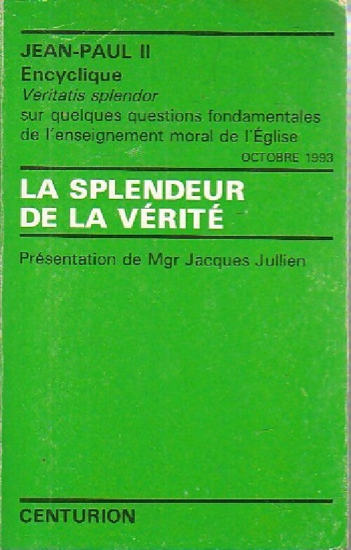 Livrenpoche : La splendeur de la vérité - Jean-Paul II - Livre
